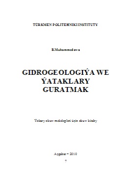 Gidrogeologiýa we ýataklary guratmak